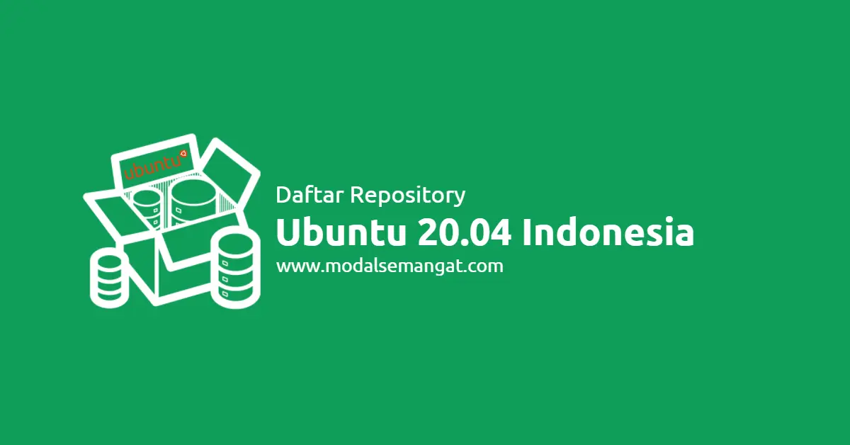 Daftar Repository Ubuntu 20.04 Focal Fossa Indonesia