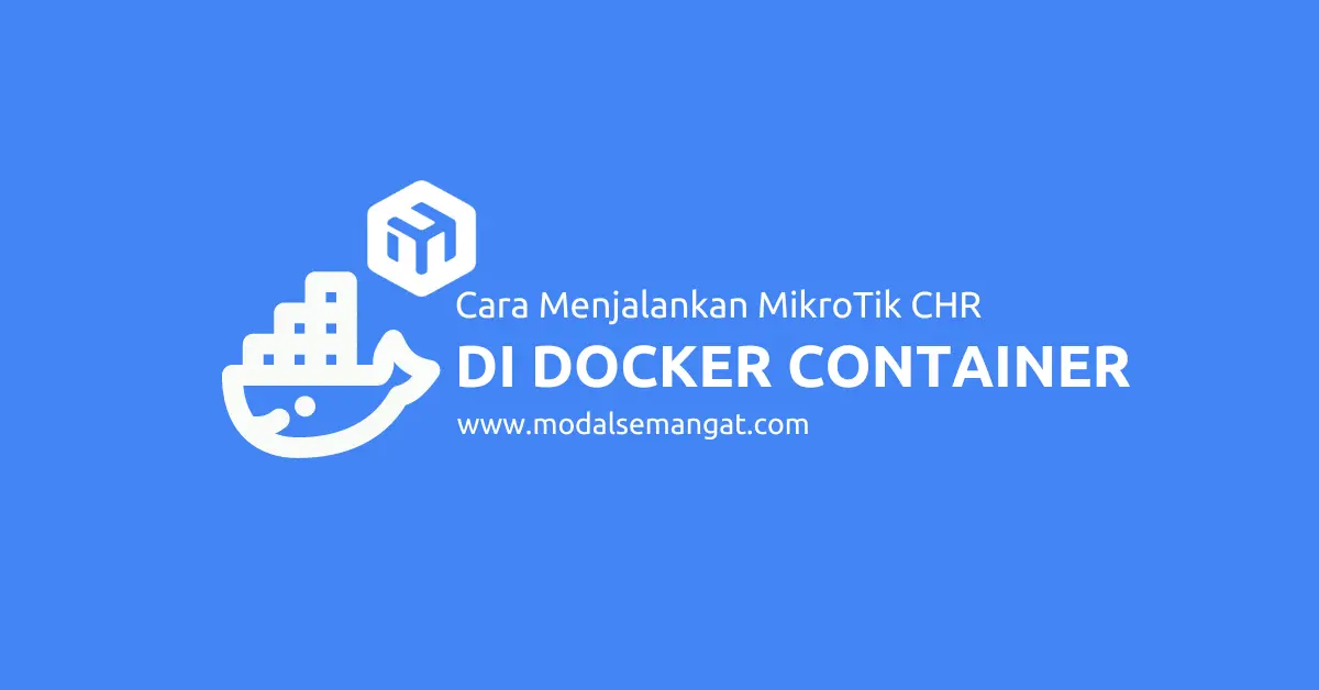 MikroTik RouterOS CHR di Docker Container