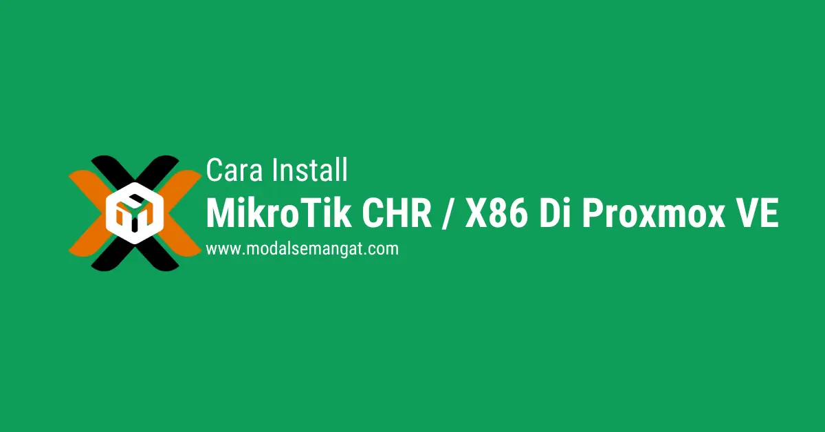 Cara Install MikroTik di Proxmox VE
