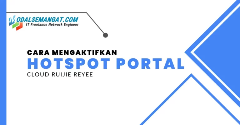 Cara Mengaktifkan Hotspot Portal Di Cloud Ruijie