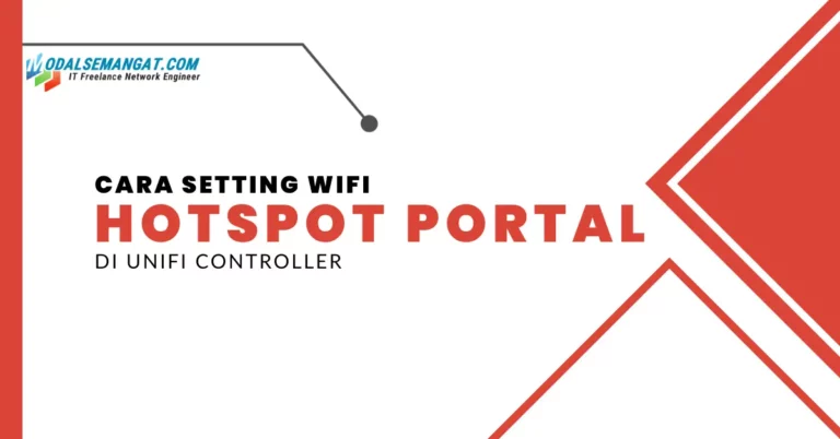 Cara Setting WiFi Hotspot Portal di UniFi Controller